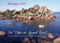 Bretagne, die Côte de Granit Rose, rosa Granit in seiner schönsten Form.CH-Version (Wandkalender 2023 DIN A2 quer)