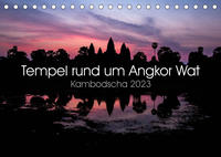Tempel rund um Angkor Wat (Tischkalender 2023 DIN A5 quer)