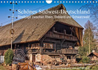 Schönes Südwest-Deutschland Streifzüge zwischen Rhein, Rebland und Schwarzwald (Wandkalender 2023 DIN A4 quer)
