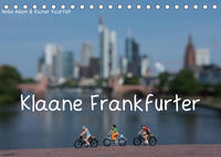 Klaane Frankfurter (Tischkalender 2023 DIN A5 quer)