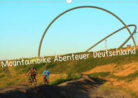Mountainbike Abenteuer Deutschland (Wandkalender 2023 DIN A3 quer)