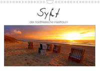 Sylt, der nordfriesische Inseltraum (Wandkalender 2023 DIN A4 quer)