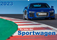 Es lebe der Sportwagen 2023 (Wandkalender 2023 DIN A2 quer)