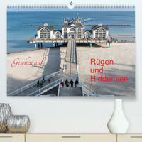 Gesehen auf - Rügen und Hiddensee (Premium, hochwertiger DIN A2 Wandkalender 2023, Kunstdruck in Hochglanz)