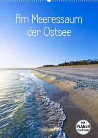 Am Meeressaum der Ostsee (Wandkalender 2023 DIN A2 hoch)