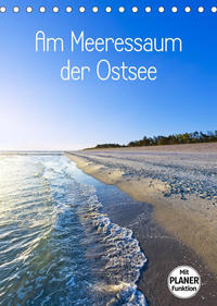 Am Meeressaum der Ostsee (Tischkalender 2023 DIN A5 hoch)