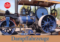 Dampffahrzeuge (Wandkalender 2023 DIN A3 quer)