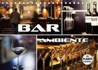Bar Ambiente (Tischkalender 2023 DIN A5 quer)