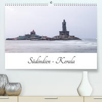 Südindien - Kerala (Premium, hochwertiger DIN A2 Wandkalender 2023, Kunstdruck in Hochglanz)