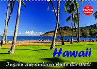Hawaii - Inseln am anderen Ende der WeltCH-Version (Wandkalender 2023 DIN A2 quer)