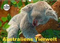 Australiens Tierwelt (Wandkalender 2023 DIN A3 quer)