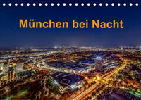 München bei Nacht (Tischkalender 2023 DIN A5 quer)