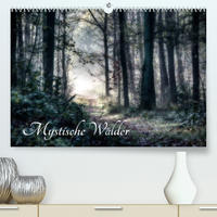 Mystische Wälder (Premium, hochwertiger DIN A2 Wandkalender 2023, Kunstdruck in Hochglanz)