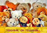 TEDDYBÄR, OH TEDDYBÄR... (Wandkalender 2023 DIN A4 quer)