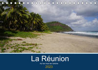 La Réunion - Auf der Insel der Gefühle (Tischkalender 2023 DIN A5 quer)