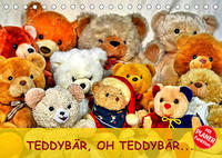 TEDDYBÄR, OH TEDDYBÄR... (Tischkalender 2023 DIN A5 quer)