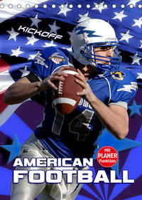 American Football - Kickoff (Tischkalender 2023 DIN A5 hoch)
