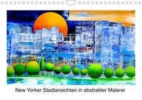 New Yorker Stadtansichten in abstrakter Malerei (Wandkalender 2023 DIN A4 quer)