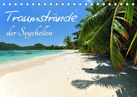Traumstrände der Seychellen (Tischkalender 2023 DIN A5 quer)