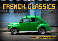 Auto-Legenden - French Classics (Wandkalender 2023 DIN A2 quer)