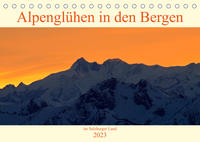 Alpenglühen in den Bergen im Salzburger Land (Tischkalender 2023 DIN A5 quer)