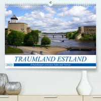 Traumland Estland - Erkundungen zwischen Saka und Narva (Premium, hochwertiger DIN A2 Wandkalender 2023, Kunstdruck in Hochglanz)