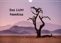 Das Licht Namibias (Wandkalender 2023 DIN A4 quer)