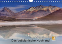 Das bolivianische Hochland (Wandkalender 2023 DIN A4 quer)