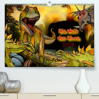 Die Welt der Dinos 2023 (Premium, hochwertiger DIN A2 Wandkalender 2023, Kunstdruck in Hochglanz)