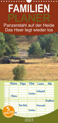 Familienplaner Panzerstahl auf der Heide – Das Heer legt wieder los (Wandkalender 2023 , 21 cm x 45 cm, hoch)