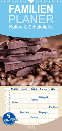 Familienplaner Kaffee & Schokolade (Wandkalender 2023 , 21 cm x 45 cm, hoch)