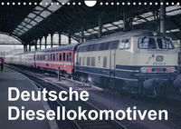 Deutsche Diesellokomotiven (Wandkalender 2023 DIN A4 quer)