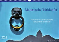 Maltesische Türklopfer (Wandkalender 2023 DIN A3 quer)