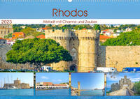 Rhodos - Altstadt mit Charme und Zauber (Wandkalender 2023 DIN A2 quer)