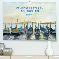 Venedig in stillen Aquarellen (Premium, hochwertiger DIN A2 Wandkalender 2023, Kunstdruck in Hochglanz)