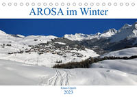 AROSA im Winter (Tischkalender 2023 DIN A5 quer)