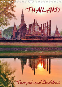 Thailand - Tempel und Buddhas (Wandkalender 2023 DIN A4 hoch)