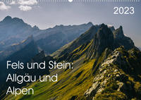 Fels und Stamm: Allgäu und Alpen (Wandkalender 2023 DIN A2 quer)