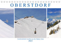 Oberstdorf. Atemberaubende Ansichten aus den Allgäuer Alpen (Tischkalender 2023 DIN A5 quer)