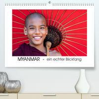 Myanmar - ein echter BlickfangAT-Version (Premium, hochwertiger DIN A2 Wandkalender 2023, Kunstdruck in Hochglanz)