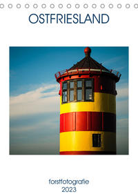 Ostfriesland - Fotos von forstfotografie (Tischkalender 2023 DIN A5 hoch)
