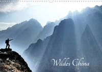 Wildes China (Wandkalender 2023 DIN A3 quer)
