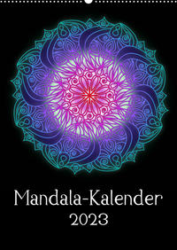 Mandala-Kalender 2023 (Wandkalender 2023 DIN A2 hoch)