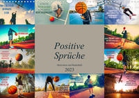 Positive Sprüche - Motivation und Basketball (Wandkalender 2023 DIN A3 quer)