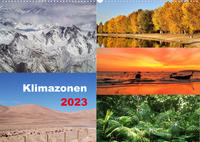 Klimazonen 2023 (Wandkalender 2023 DIN A2 quer)