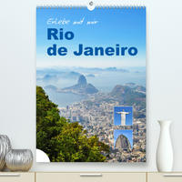 Erlebe mit mir Rio de Janeiro (Premium, hochwertiger DIN A2 Wandkalender 2023, Kunstdruck in Hochglanz)