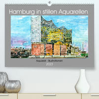 Hamburg in stillen Aquarellen (Premium, hochwertiger DIN A2 Wandkalender 2023, Kunstdruck in Hochglanz)
