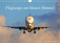 Flugzeuge am blauen Himmel (Wandkalender 2023 DIN A4 quer)