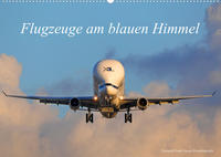 Flugzeuge am blauen Himmel (Wandkalender 2023 DIN A2 quer)