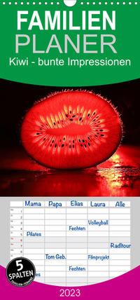 Familienplaner Kiwi - bunte Impressionen (Wandkalender 2023 , 21 cm x 45 cm, hoch)